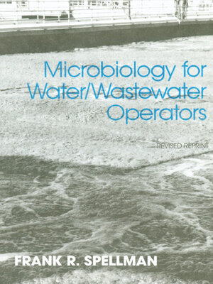 cover image of Microbiology for Water and Wastewater Operators (Revised Reprint)